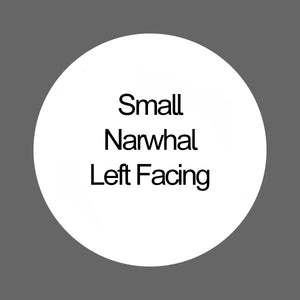 Small Narwhal v.1; Left Facing