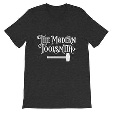Load image into Gallery viewer, The Modern Toolsmith Original (White Print) Unisex T-Shirt
